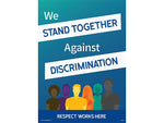 ComplyRight Respect Works Here We Stand Together Against Discrimination (A2029PK1)