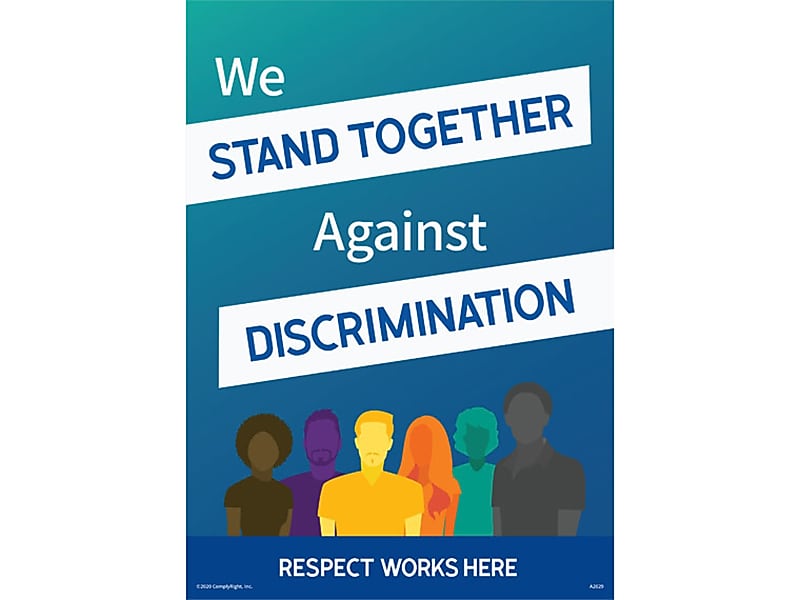 ComplyRight Respect Works Here We Stand Together Against Discrimination (A2029PK1)