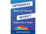 ComplyRight Respect Works Here Differences Make Us Human. Respect Makes Us a Team (A2028PK1)