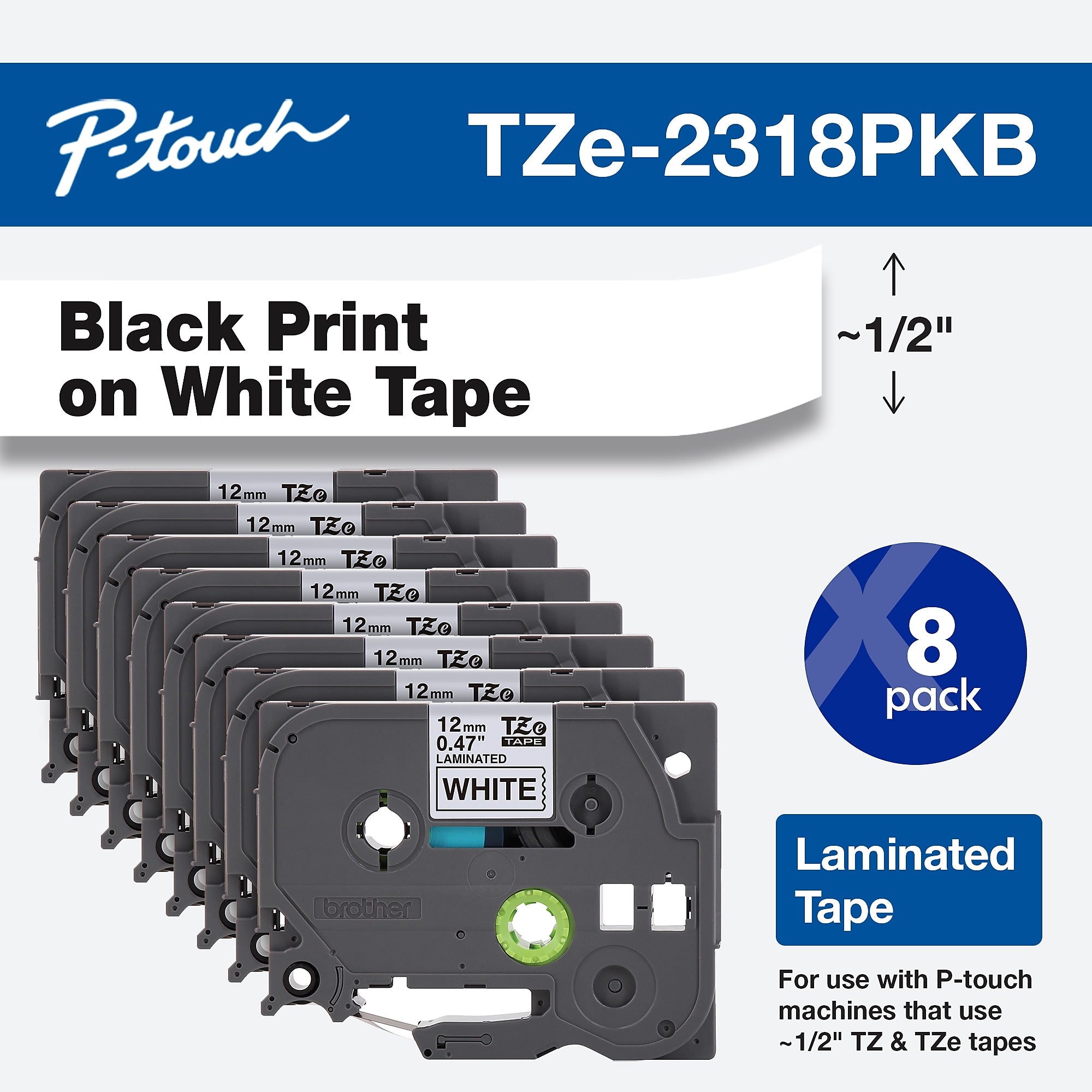 Brother P-touch TZe-231 Laminated Label Maker Tape, 1/2" x 26-2/10', Black on White, 8/Pack (TZe-2318PKB)