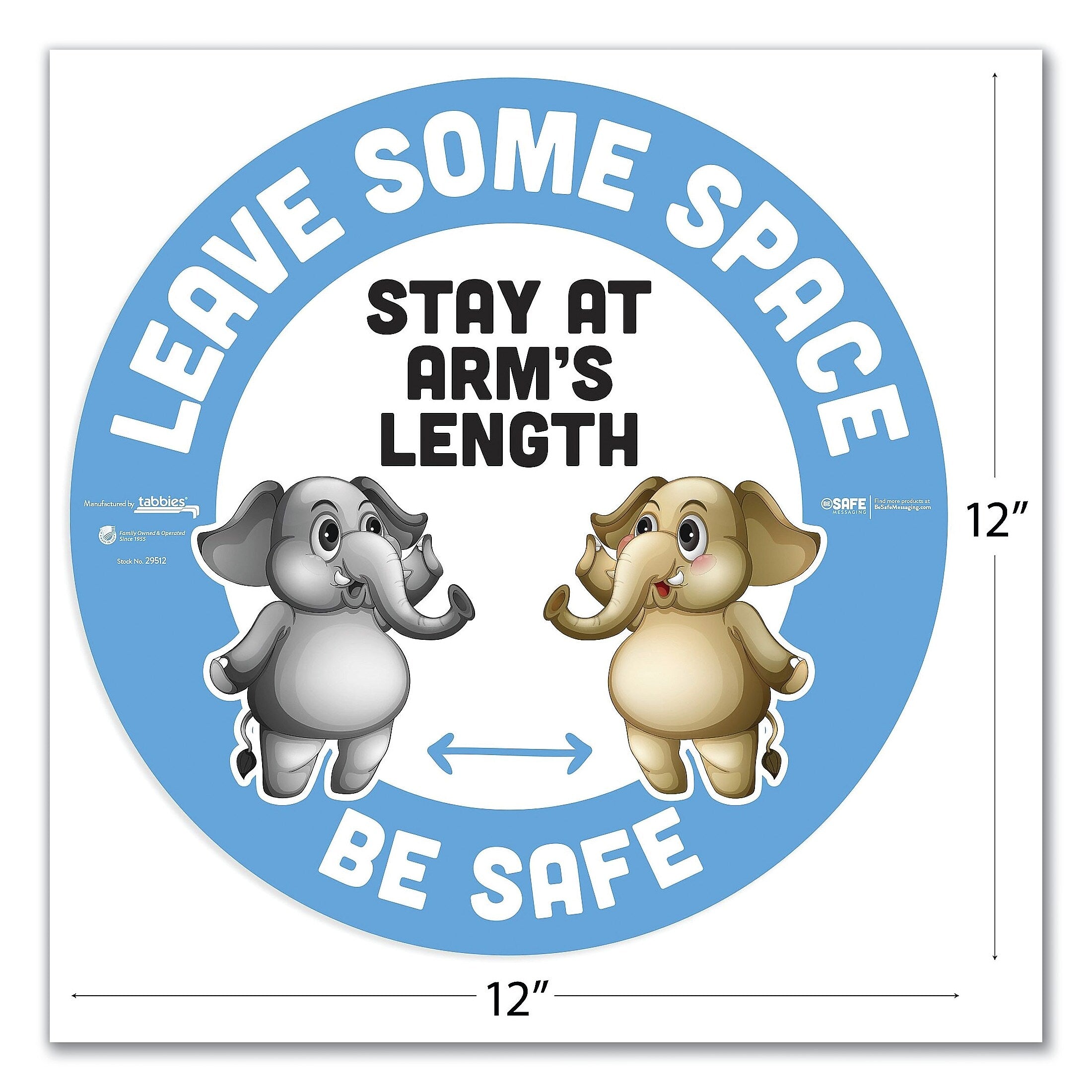 Tabbies BeSafe Messaging Education Floor Signs, Leave Some Space; Stay At Arms Length; Be Safe, 12" dia, White/Blue, 6/Pack