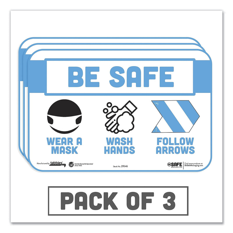 Tabbies BeSafe Messaging Education Wall Signs, 9 x 6, "Be Safe, Wear a Mask, Wash Your Hands, Follow the Arrows", 3/Pack