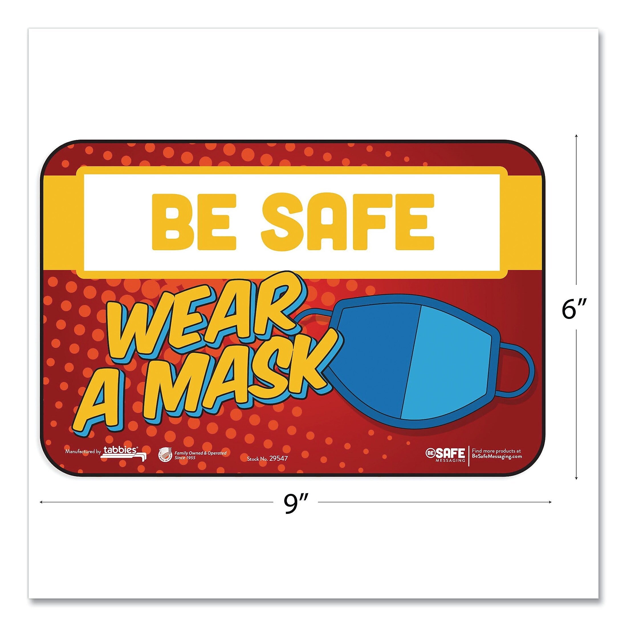 Tabbies BeSafe Messaging Education Wall Signs, 9 x 6, "Be Safe, Wear A Mask", 3/Pack