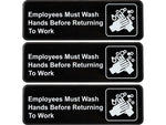 Excello Global Products Employees Must Wash Hands Indoor Wall Sign, 9" x 3", Black/White, 3/Pack (EGP-HD-0049-S)