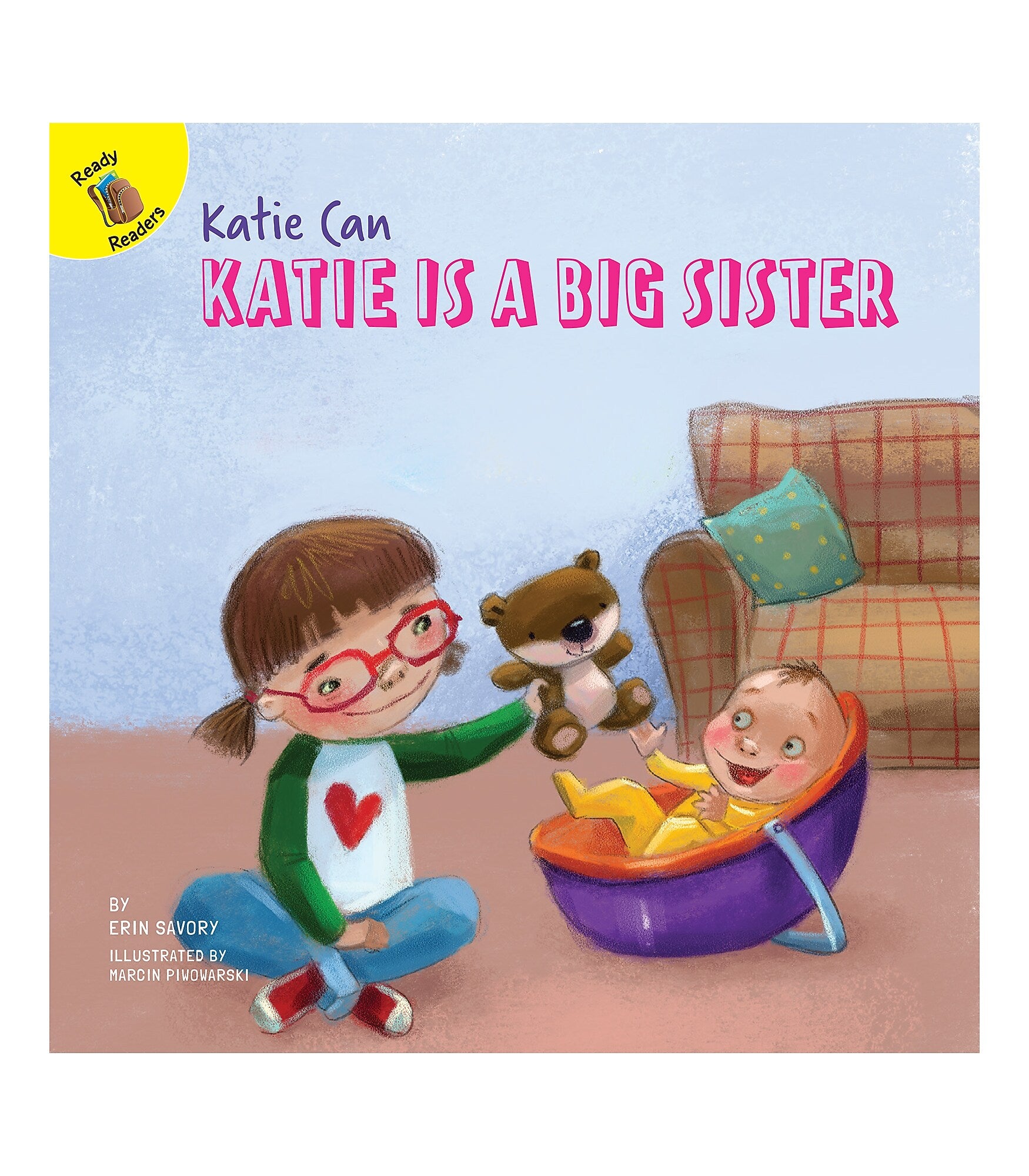Ready Readers Katie Can Paperback Reader Katie is a Big Sister (9781731648471)