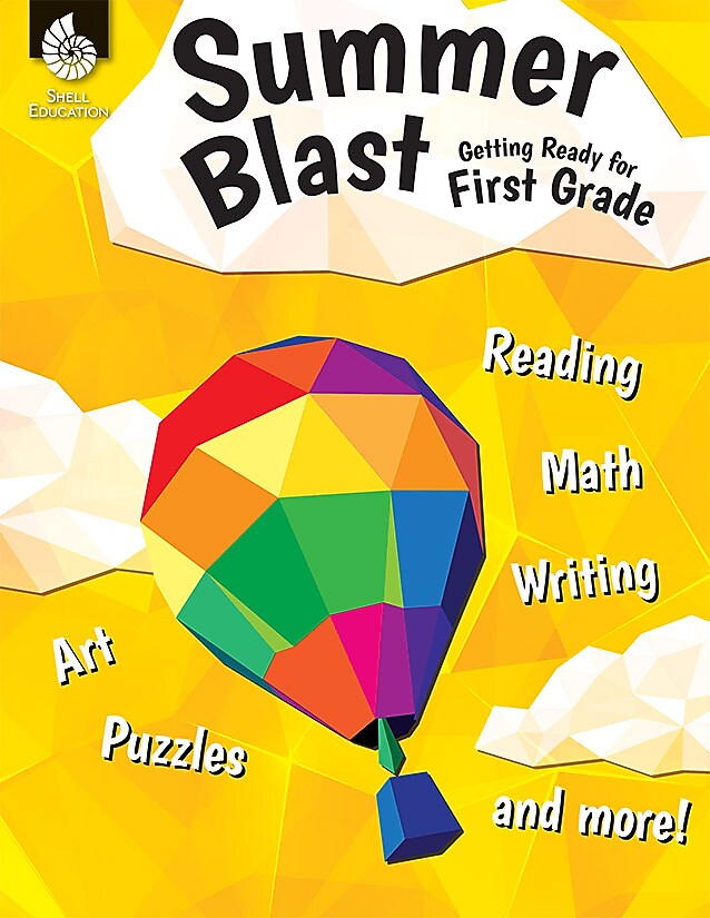 Shell Education Summer Blast: Getting Ready for First Grade Book (51551)