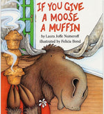 If You Give a Moose a Muffin Big Book (HC-0064433668)