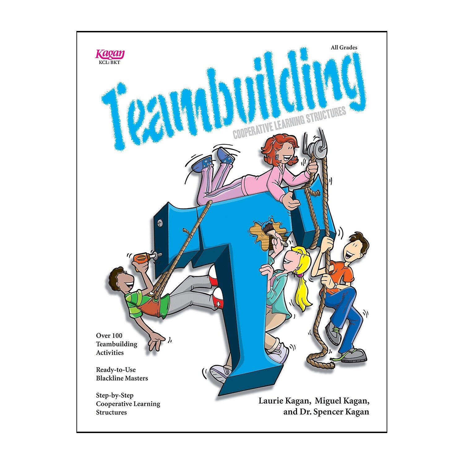 Teambuilding Cooperative Learning Structures Book by Laurie Kagan, Miguel Kagan & Dr. Spencer Kagan, Paperback