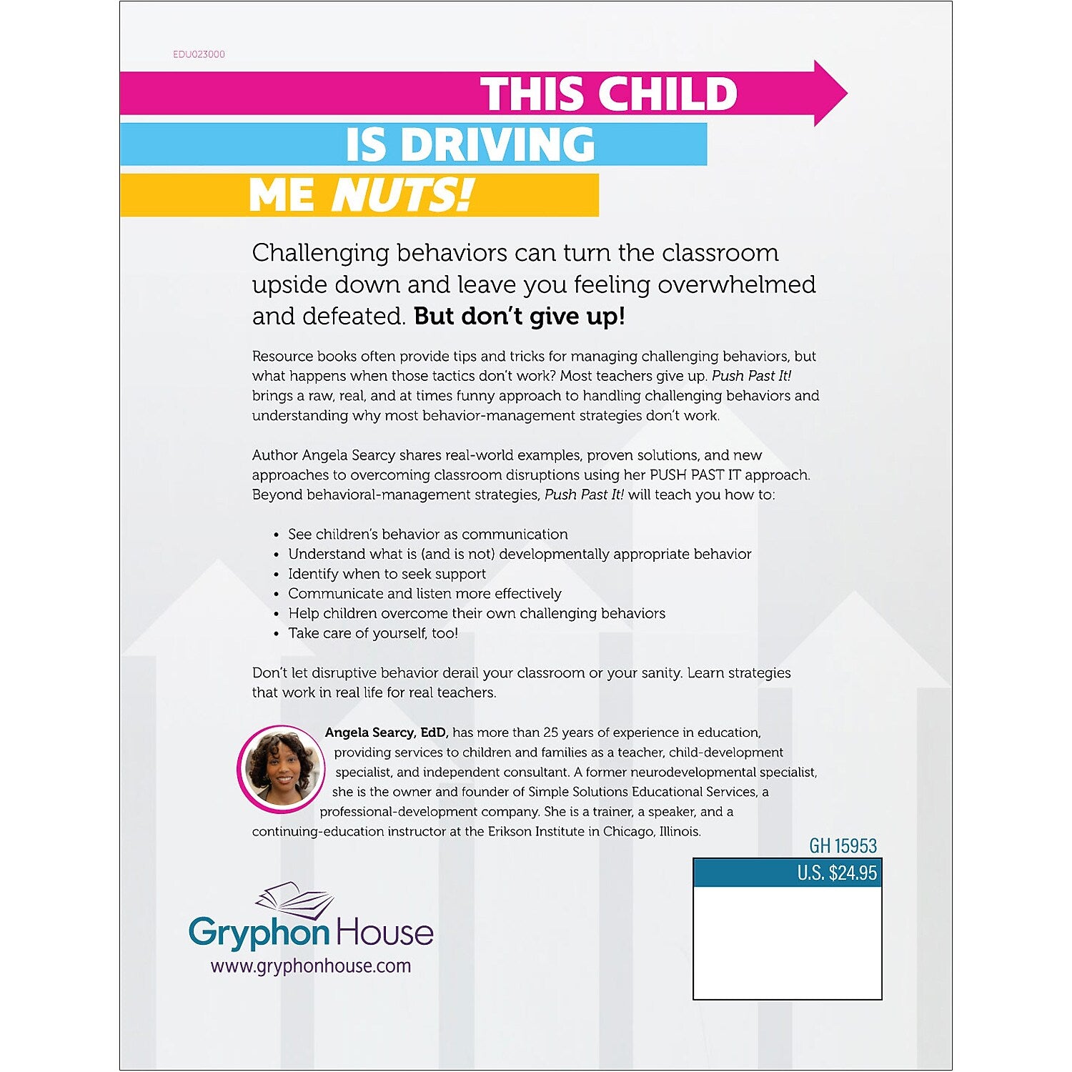 Gryphon House Push Past It! A Positive Approach to Challenging Classroom Behaviors (GR-15953)