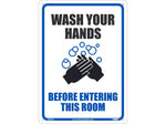 National Marker Wall Sign, "Wash Your Hands Before Entering This Room," Plastic, 14" x 10", Blue/Black/White (WH2RB)