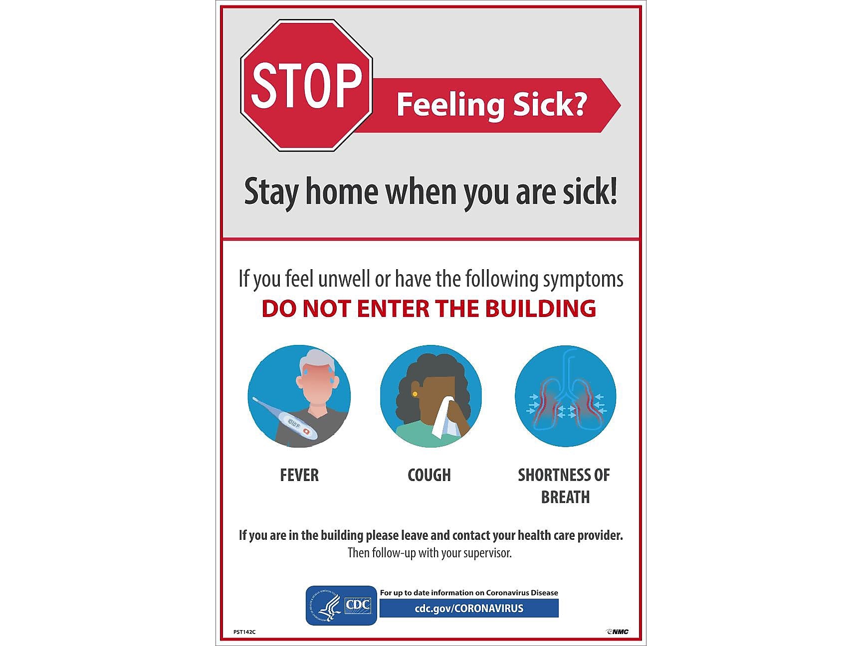 National Marker Vinyl Poster, "Stop - Feeling Sick?," 18" x 12", White/Red/Blue (PST142C)