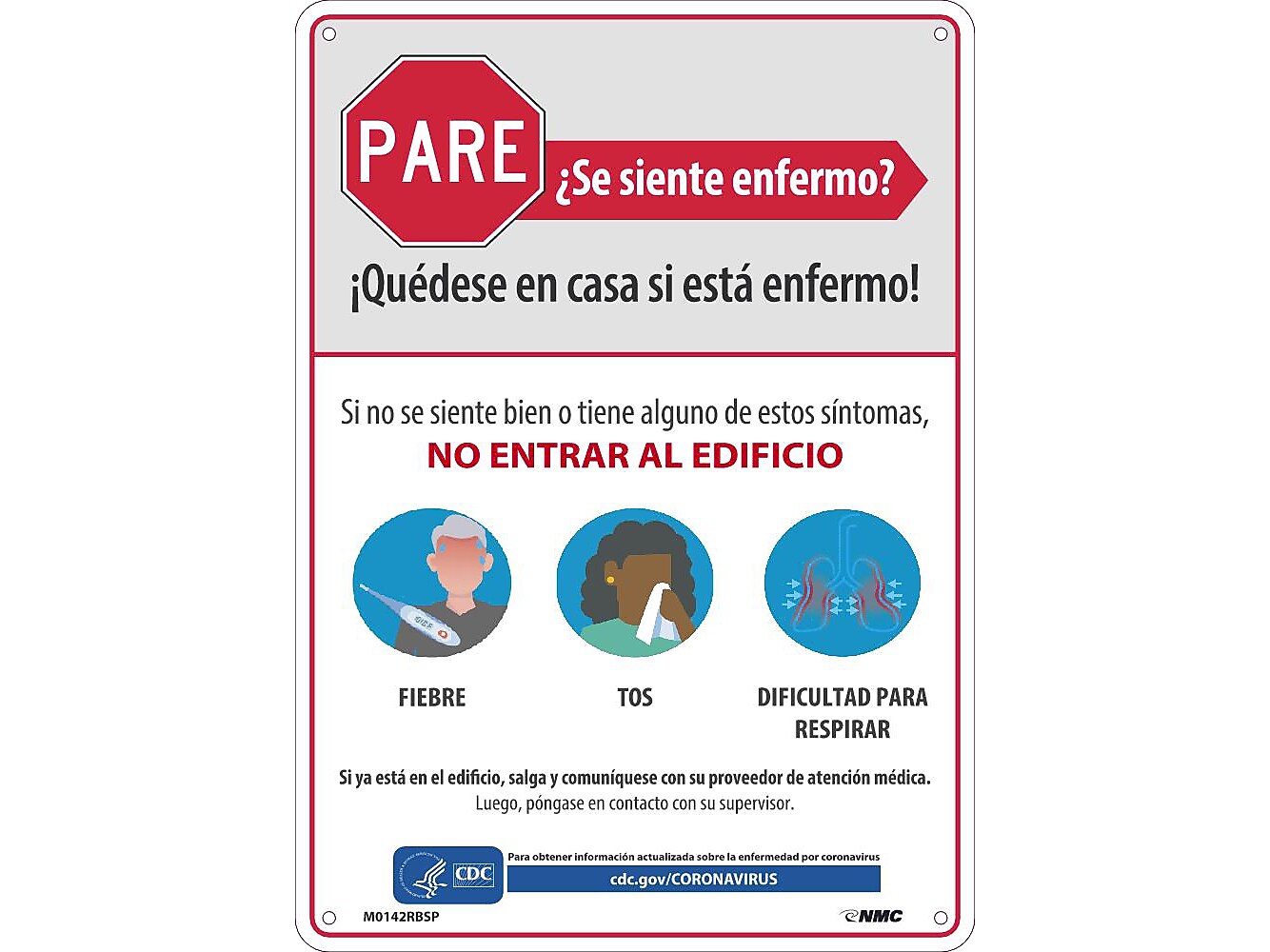 National Marker Wall Sign, "Stop - Feeling Sick?," Plastic, 14" x 10", White/Red (M0142RBSP)