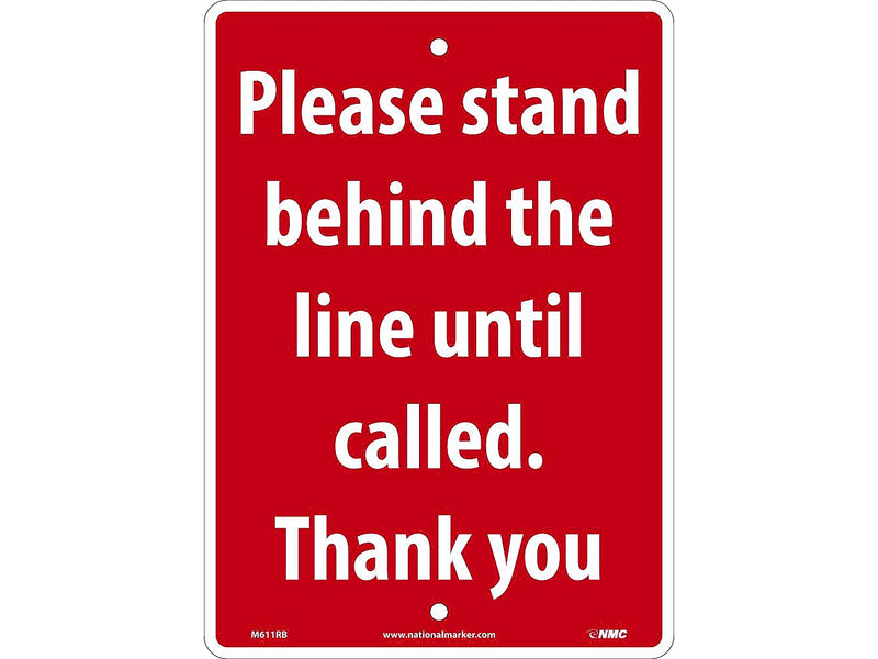 National Marker Wall Sign, "Please Stand Behind the Line Until Called. Thank You," Plastic, 14" x 10", Red (M611RB)