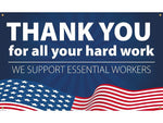 National Marker Vinyl Banner, "Thank You for All Your Hard Work. We Support Essential Workers," 36" x 60", Blue (BT563)